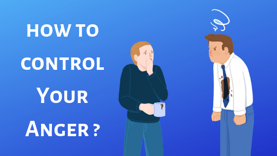 how to control anger Instantly